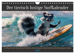 Der tierisch lustige Surfkalender (Wandkalender 2025 DIN A4 quer), CALVENDO Monatskalender - Peter Rübsamen