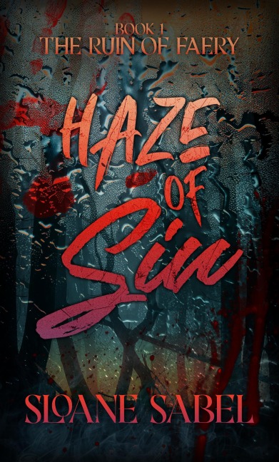 Haze of Sin - Sloane Sabel