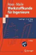 Cover-Bild zum Titel 'Werkstoffkunde für Ingenieure' von 'Eberhard Roos, Karl Maile'