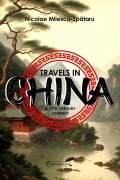 Cover-Bild zum Titel 'Travels in China' von 'Nicolae Milescu-Spataru'