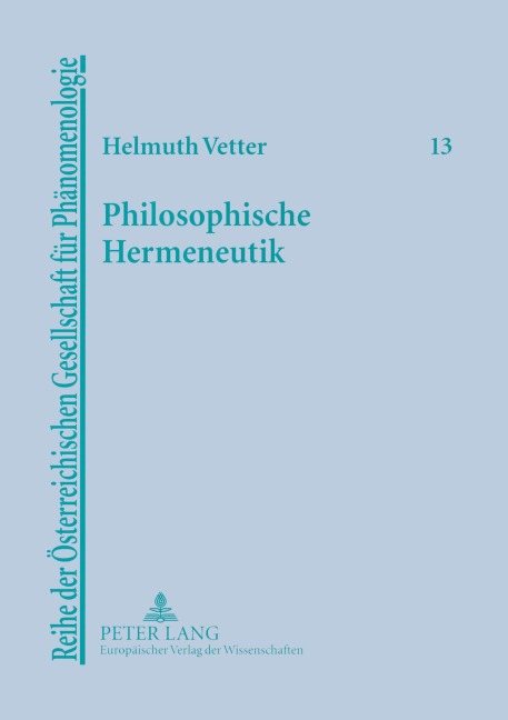 Philosophische Hermeneutik - Helmuth Vetter