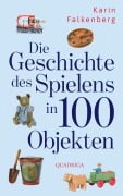 Cover-Bild zum Titel 'Eine Geschichte des Spielens in 100 Objekten' von 'Karin Falkenberg'