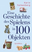 Cover-Bild zum Titel 'Eine Geschichte des Spielens in 100 Objekten' von 'Karin Falkenberg'