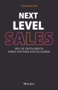Cover-Bild zum Titel 'Next Level Sales' von 'Christopher Held'