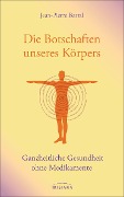 Cover-Bild zum Titel 'Die Botschaften unseres Körpers' von 'Jean-Pierre Barral'