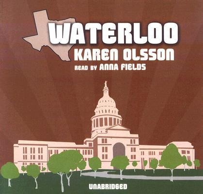 Waterloo - Karen Olsson