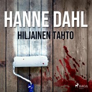 Cover-Bild zum Titel 'Hiljainen tahto' von 'Hanne Dahl'