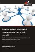 Cover-Bild zum Titel 'La migrazione interna e il suo rapporto con le reti sociali' von 'Fernando Pililão'