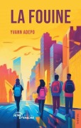 Cover-Bild zum Titel 'La Fouine' von 'Yvann Adepo'