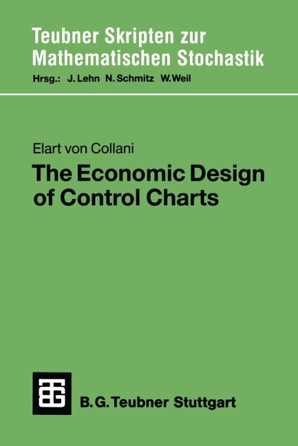 The Economic Design of Control Charts - Elart Von Collani