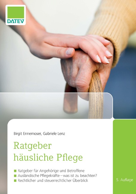 Ratgeber häusliche Pflege - Birgit Ennemoser, Gabriele Lenz