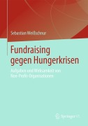 Cover-Bild zum Titel 'Fundraising gegen Hungerkrisen' von 'Sebastian Weißschnur'