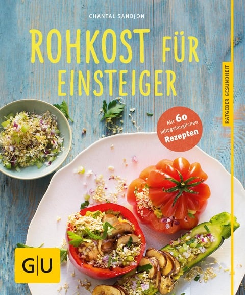 Rohkost für Einsteiger - Chantal Sandjon