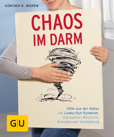 Chaos im Darm - Günther H. Heepen