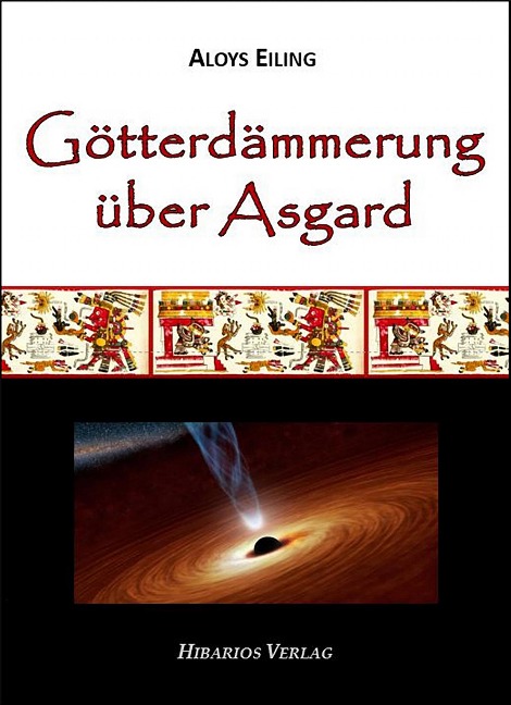 Götterdämmerung über Asgard - Aloys Eiling