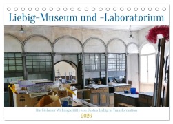 Cover-Bild zum Titel 'In Transformation: Liebig-Museum und -Laboratorium in Gießen (Tischkalender 2026 DIN A5 quer), CALVENDO Monatskalender' von 'Justus Liebig-Gesellschaft zu Gießen e. V.'