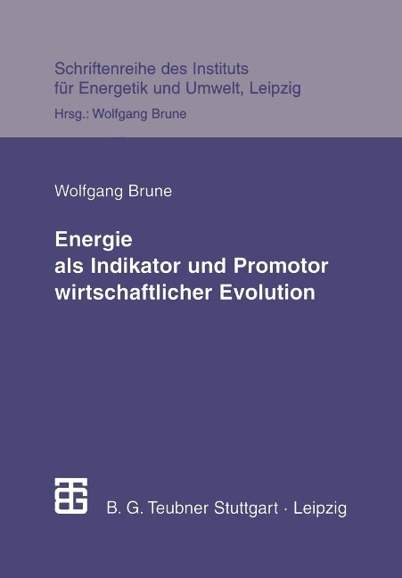 Energie als Indikator und Promotor wirtschaftlicher Evolution - 