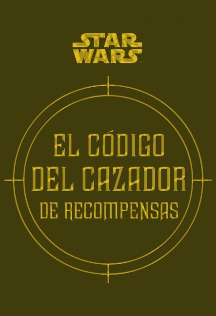 El código del cazador de recompensas - Daniel Wallace, Ryder Windham, Jason Fry
