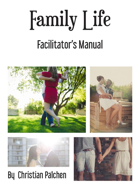 Family Life Facilitators manual - Christian Pälchen