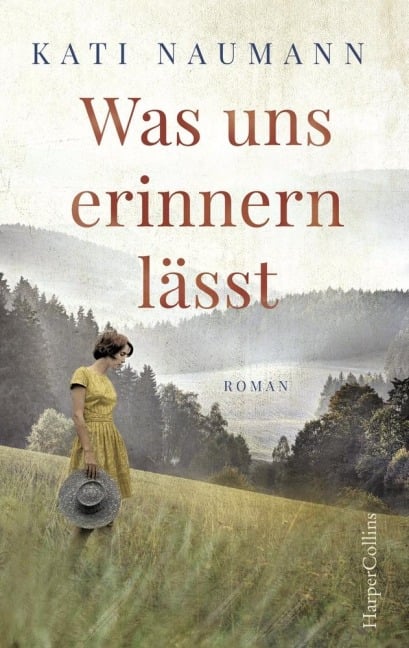Was uns erinnern lässt - Kati Naumann