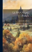 Cover-Bild zum Titel 'Le Nouveau Paris,' von 'Louis-Sébastien Mercier'