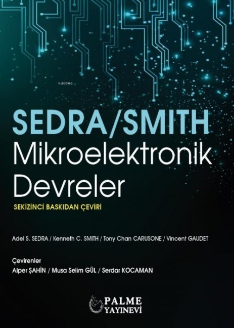 Mikroelektronik Devreler - Adel S. Sedra, Kenneth C. Smith, Tony Chan Carusone