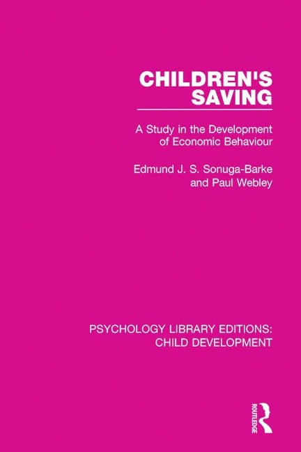 Children's Saving - Edmund J. S. Sonuga-Barke, Paul Webley