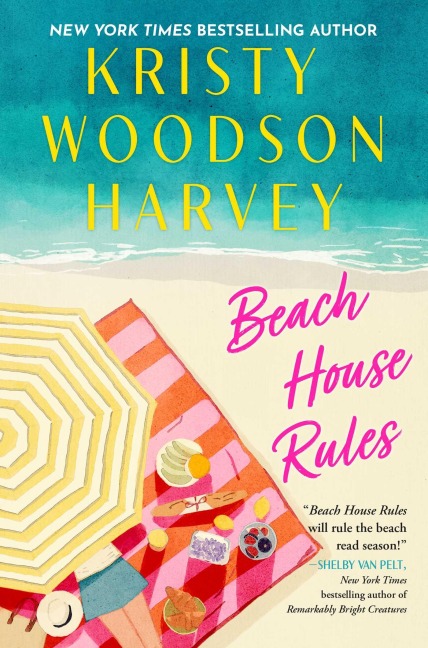 Beach House Rules - Kristy Woodson Harvey