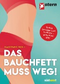 Cover-Bild zum Titel 'Das Bauchfett muss weg!' von 'Alexandra Kraft'