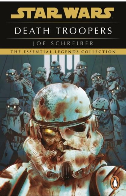 Star Wars: Death Troopers - Joe Schreiber