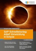 SAP-Schnelleinstieg: ABAP-Entwicklung in Eclipse - 2., erweiterte Auflage - Christopher Lordieck, Manfred Sprenger