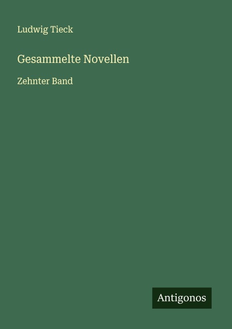 Gesammelte Novellen - Ludwig Tieck