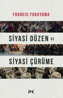 Siyasi Düzen ve Siyasi Cürüme - Francis Fukuyama