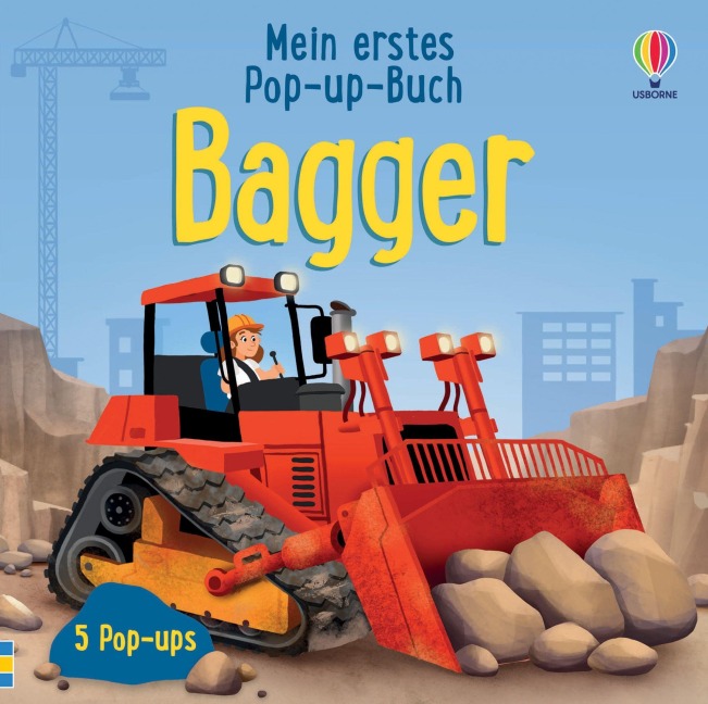 Mein erstes Pop-up-Buch: Bagger - Micaela Tapsell