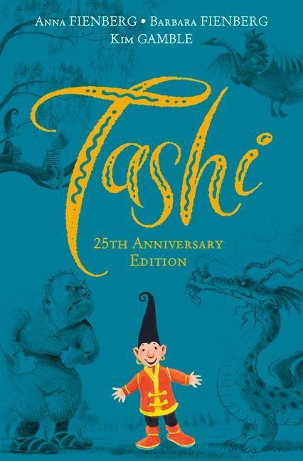 Tashi: 25th Anniversary Edition - Anna Fienberg, Barbara Fienberg