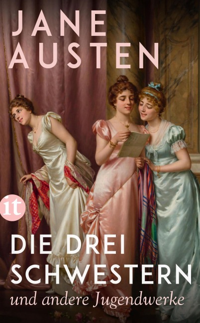 Die drei Schwestern und andere Jugendwerke - Jane Austen