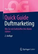 Cover-Bild zum Titel 'Quick Guide Duftmarketing' von 'Paul Steiner'