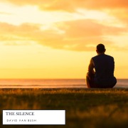 Cover-Bild zum Titel 'The Silence: What It Is, How To Use It' von 'David Van Bush'