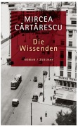 Cover-Bild zum Titel 'Die Wissenden' von 'Mircea Cartarescu'