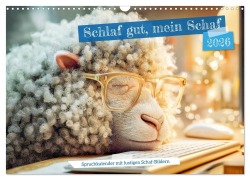 Cover-Bild zum Titel 'Schlaf gut, mein Schaf - Spruchkalender mit lustigen Schaf-Bildern (Wandkalender 2026 DIN A3 quer), CALVENDO Monatskalender' von 'Anja Frost'