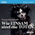 Cover-Bild zum Titel 'Wie einsam sind die Toten' von 'Mempo Giardinelli'