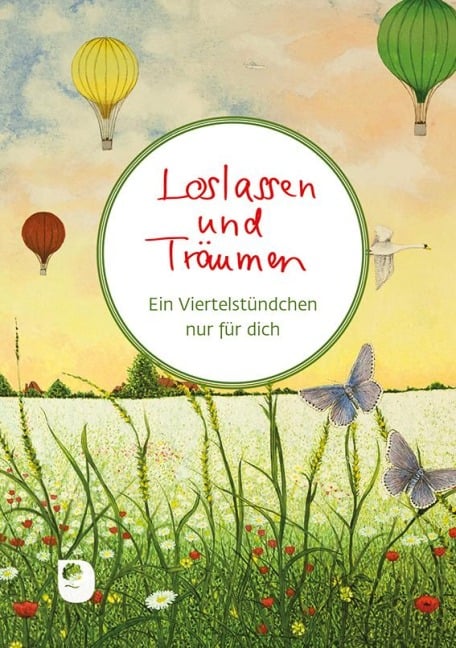 Loslassen und Träumen - 
