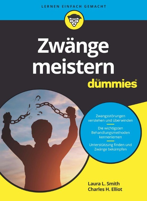 Zwänge meistern für Dummies - Laura L. Smith, Charles H. Elliott