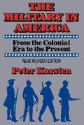 Cover-Bild zum Titel 'Military in America' von 'Peter M. Karsten'