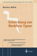 Cover-Bild zum Titel 'Entwicklung von Workflow-Typen' von 'Markus Böhm'
