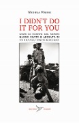 Cover-Bild zum Titel 'I didn't do it for you. Come la nazioni del mondo hanno usato e abusato di un piccolo stato africano' von 'Michela Wrong'
