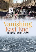 Cover-Bild zum Titel 'Vanishing East End' von 'Megan Hopkinson'
