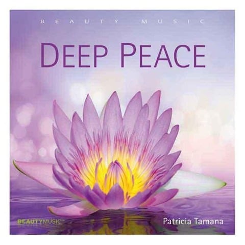 Deep Peace - Patricia Tamana