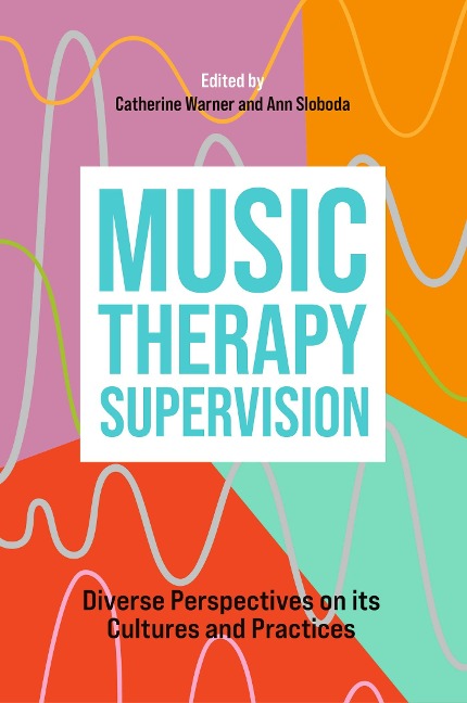 Music Therapy Supervision - 