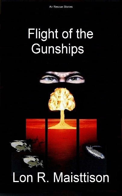 Flight of the Gunships - Lon Maisttison